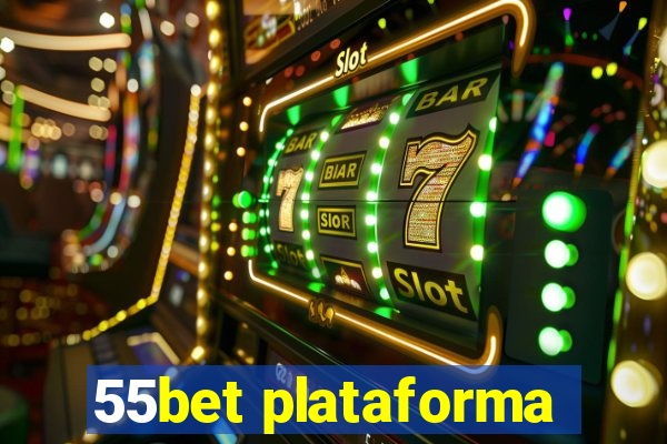 55bet plataforma